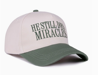 He Still Does Miracles Hat